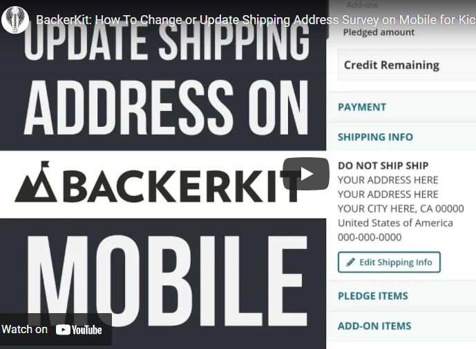 UPDATE YOUR SHIPPING ADDRESS! (Kickstarter & Indiegogo Crowdfunding Backers Only)